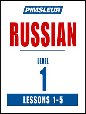 cover image of Pimsleur Russian Level 1 Lessons 1-5